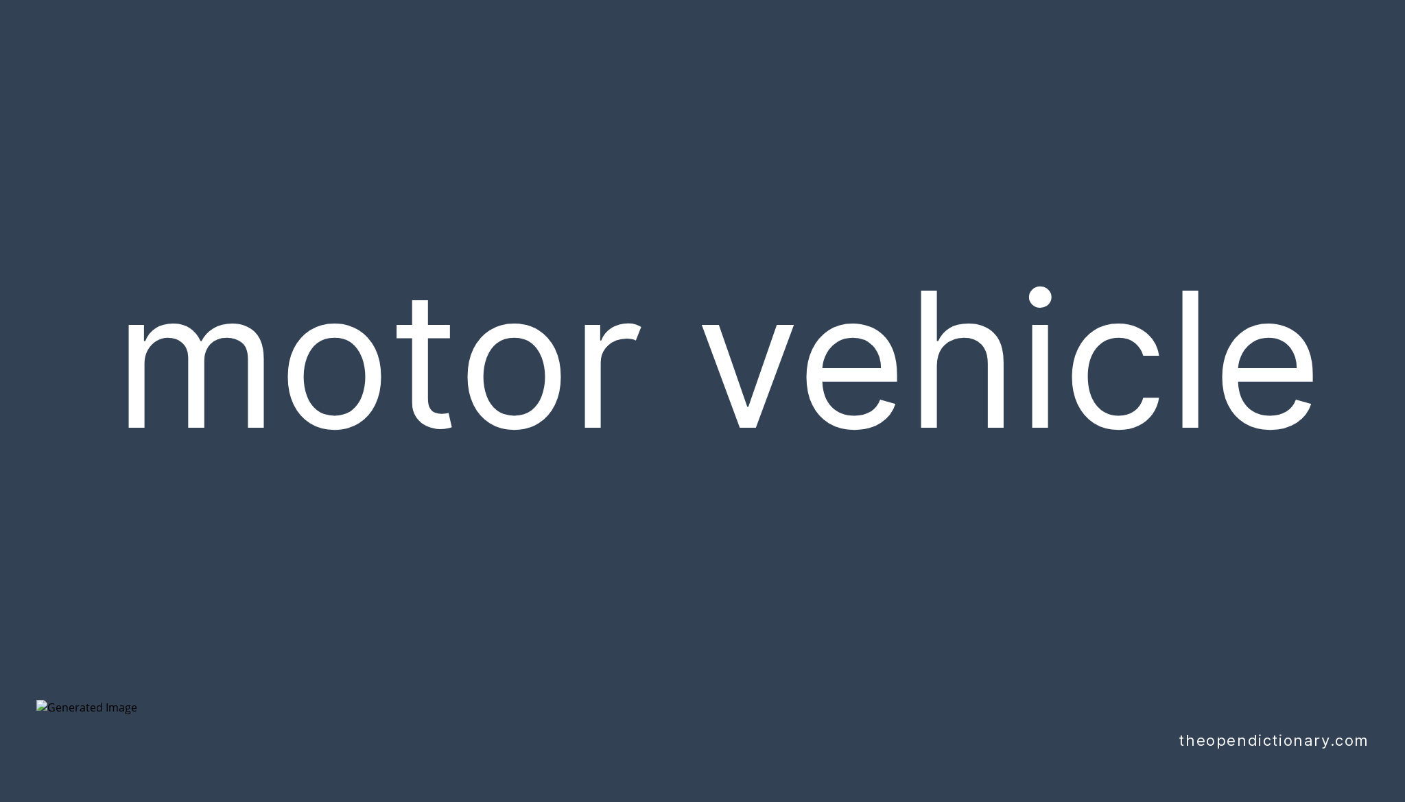 motor-vehicle-meaning-of-motor-vehicle-definition-of-motor-vehicle